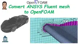 Ansys Fluent mesh to OpenFOAM