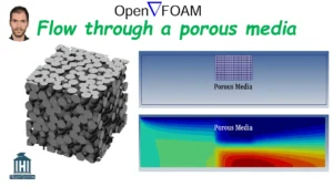 Flow through porous media OpenFOAM