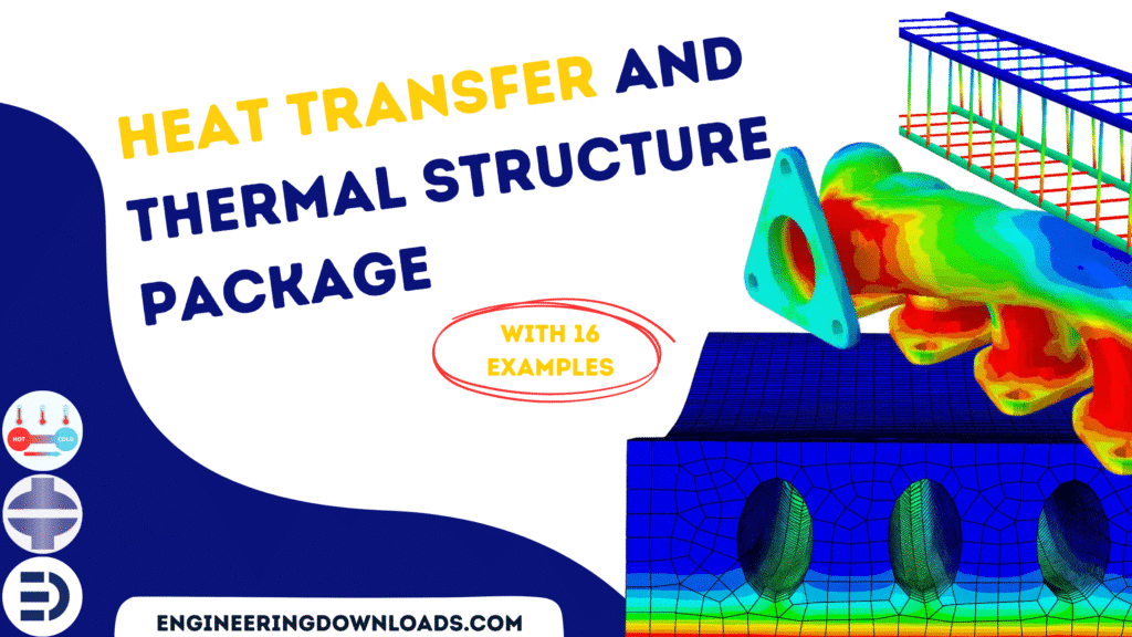 Heat Transfer and Thermal Analysis Package in Abaqus