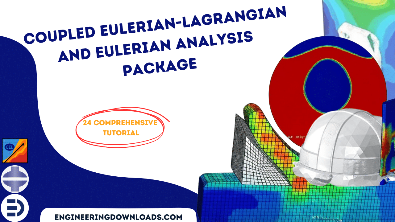 Coupled Eulerian Lagrangian and Eulerian analysis Package