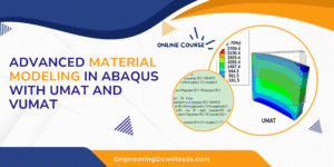 Advanced Material Modeling in ABAQUS with UMAT and VUMAT