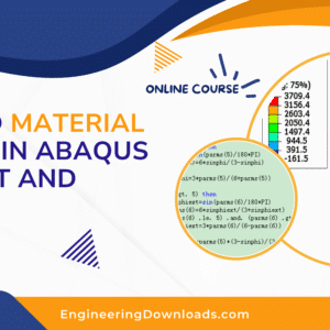 Advanced Material Modeling in ABAQUS with UMAT and VUMAT