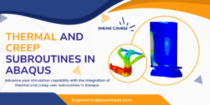 thermal and creep subroutines in Abaqus